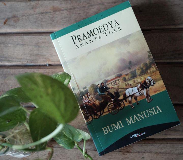 Menggugah Kesadaran dalam Buku "Bumi Manusia" Karya Pramoedya Ananta Toer