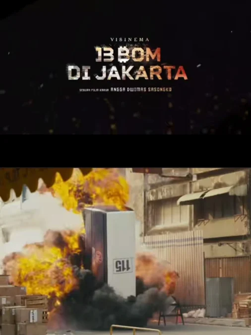 Ledakan Asli !! Bocoran Adegan Film 13 Bom di Jakarta, Tampilkan Ledakan yang Menggelegar