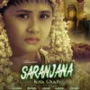 Sinopsis Film Saranjana, Menceritakan Kisah Rakyat Kalimantan Yang Mistis Dan Misterius