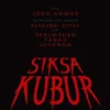 Sinopsis Film Pendek Siksa Kubur Karya Joko Anwar