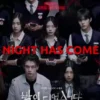 Jadwal Tayang Night Has Come dari Episode 1-12