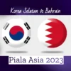 Piala Asia 2023 Korea Selatan vs Bahrain