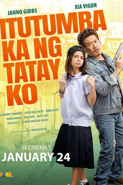 Sinopsis Film Komedi Filipina Terbaru Itutumba Ka Ng Tatay Ko