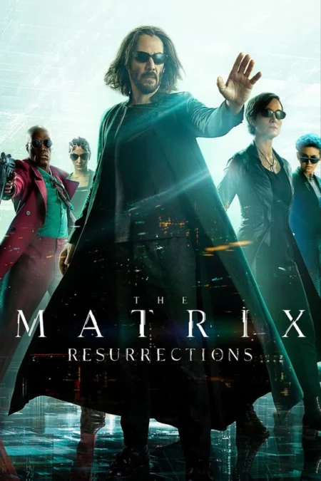Sinopsis Film Action The Matrix Resurrections : Perang Dua Dunia Telah Kembali
