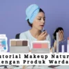 produk wardah untuk membuat makeup natural