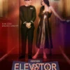 Sinopsis Film Filipina Terbaru Elvator: Cinta yang Berawal pada Saat Terjebak dalam Lift